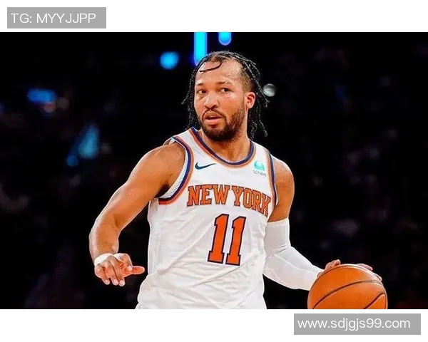 尼克斯黑马之谜：布伦森与OG组合为何能称霸联盟净效率榜首